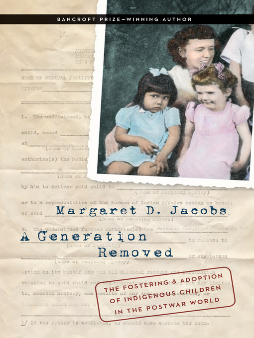 Title details for A Generation Removed by Margaret D. Jacobs - Available
